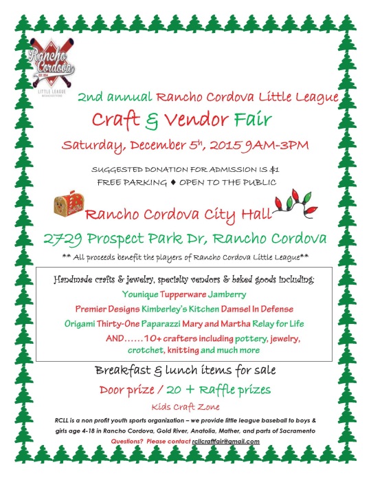 Flyer with details for the 2015 Rancho Cordova Little League Craft and Vendor Fair.